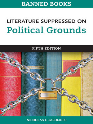 cover image of Literature Suppressed on Political Grounds